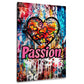 Quadro graffiti pop art cuore con scritta Passion