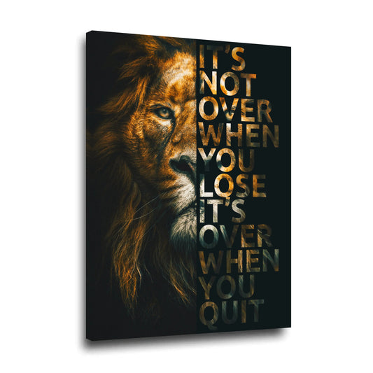 Quadro stampa su tela motivazionale leone It Is Not Over When You Lose Brown Edition